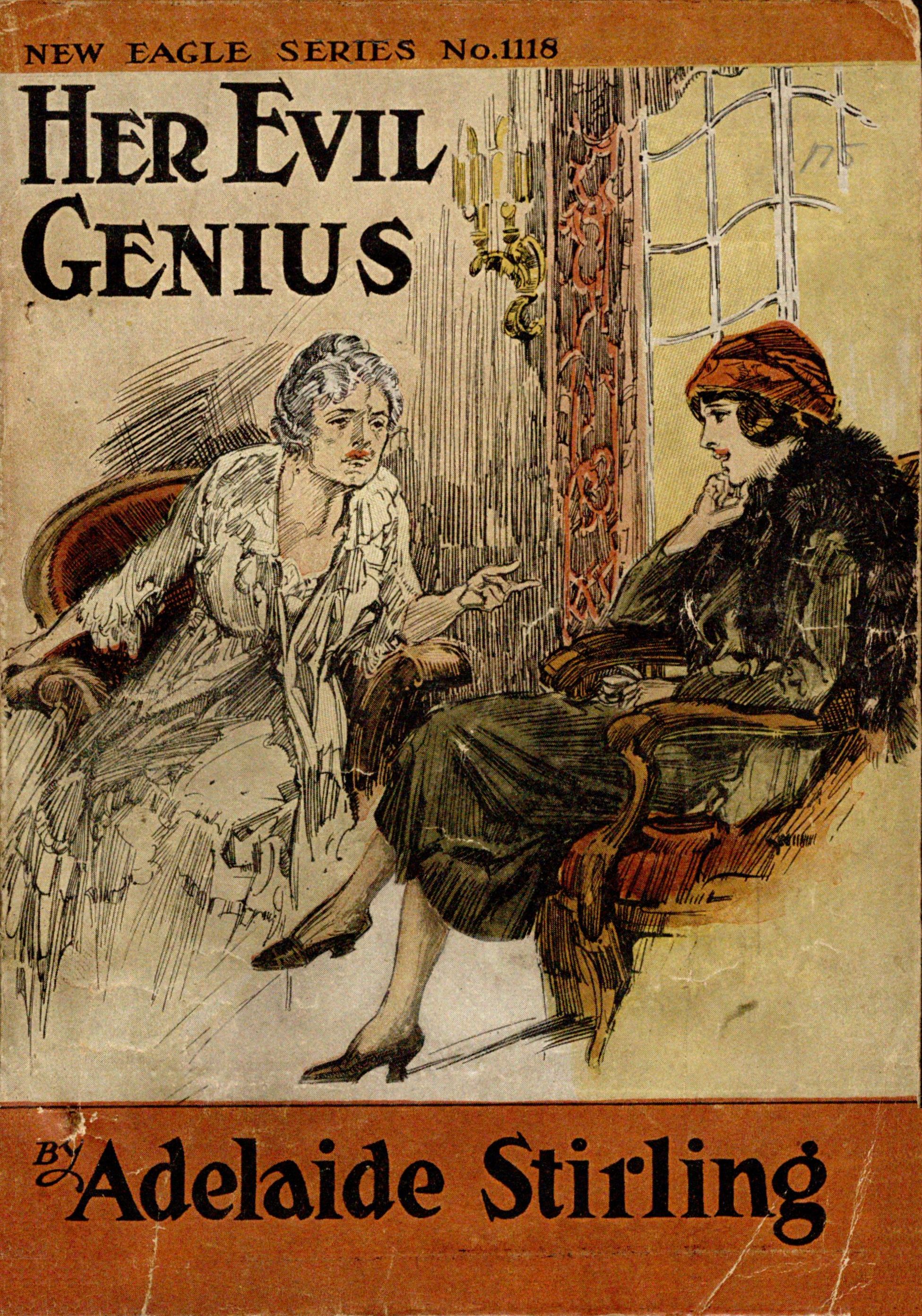 Her evil genius; or, Within love's call