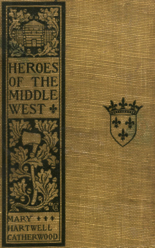 Heroes of the Middle West
