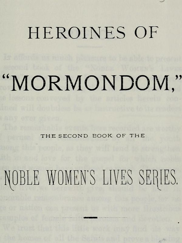 Heroines of "Mormondom" The Second Book of the Noble Women's Lives Series