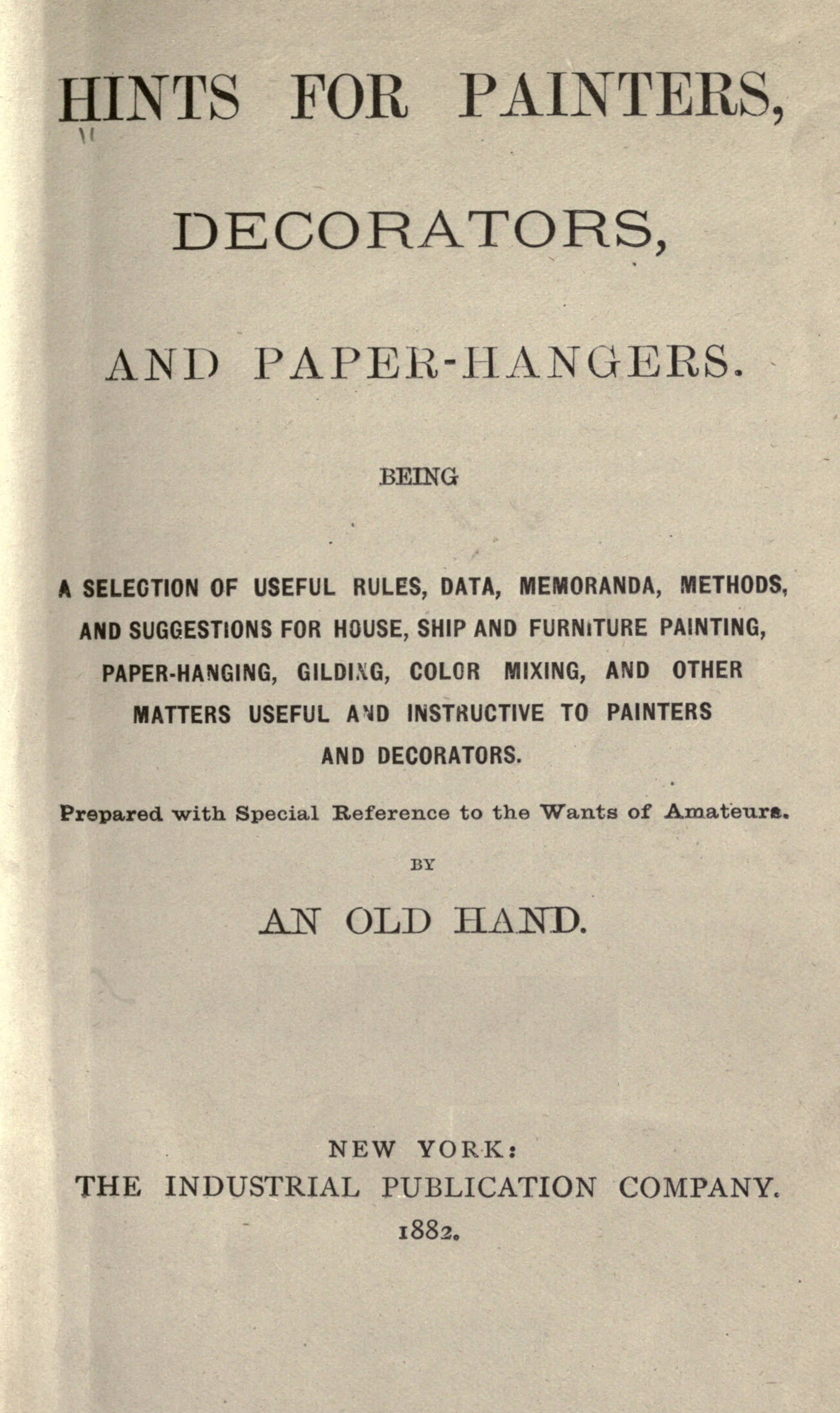 Hints for painters, decorators, and paper-hangers