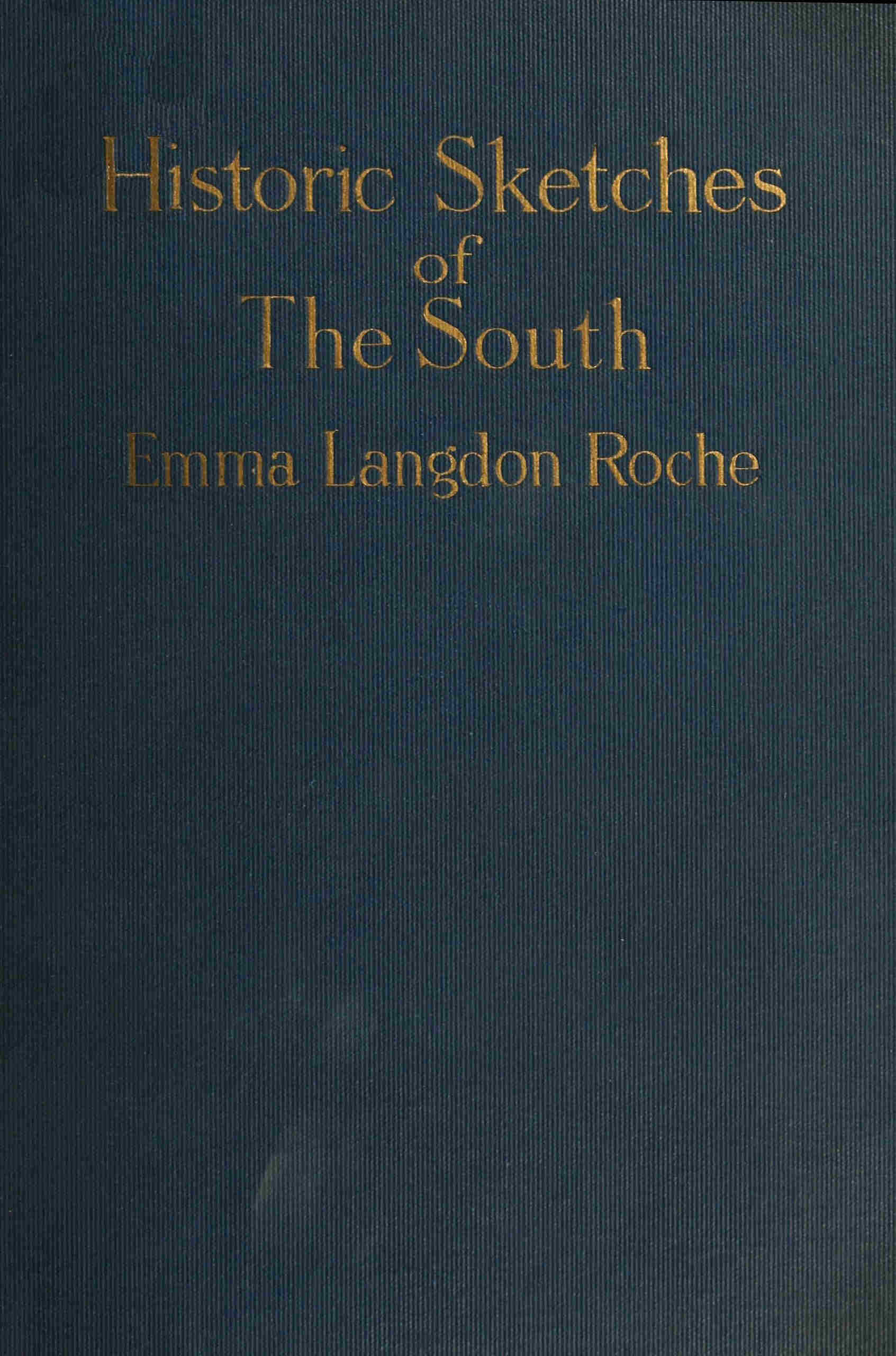 Historic sketches of the south