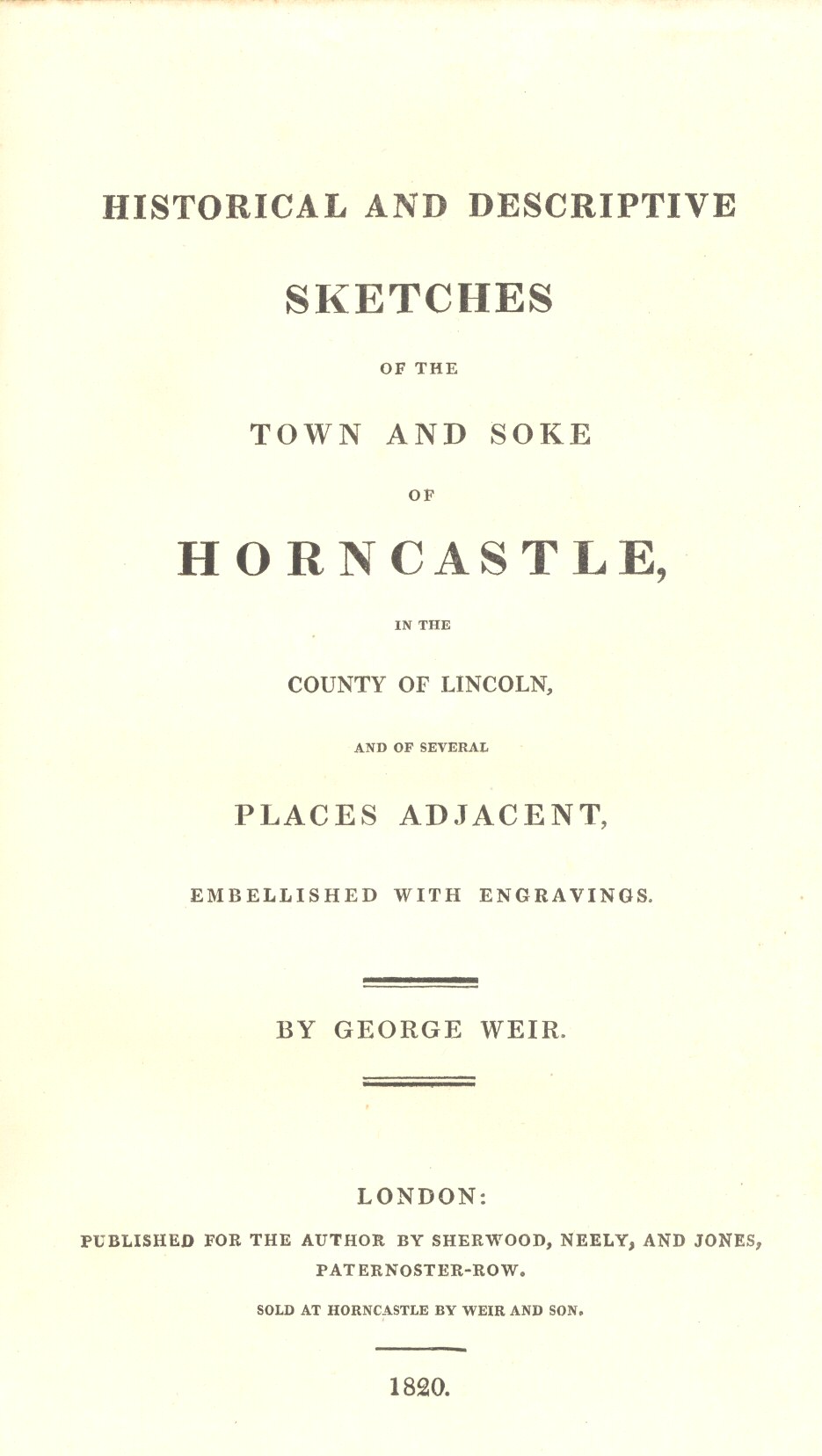 Historical and Descriptive Sketches of the Town and Soke of Horncastle [1820]