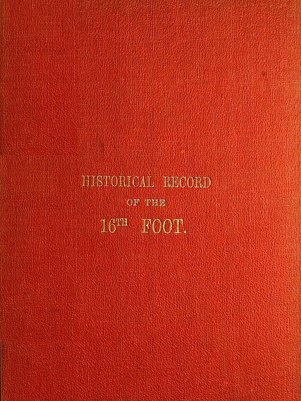 Historical Record of the Fifteenth, or the Bedfordshire Regiment of Foot