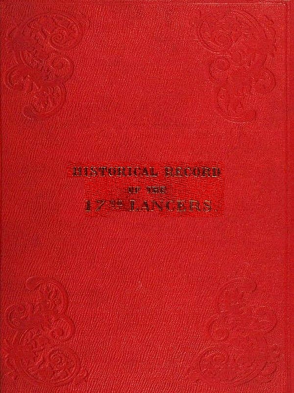 Historical Record of the Seventeenth Regiment of Light Dragoons;--Lancers