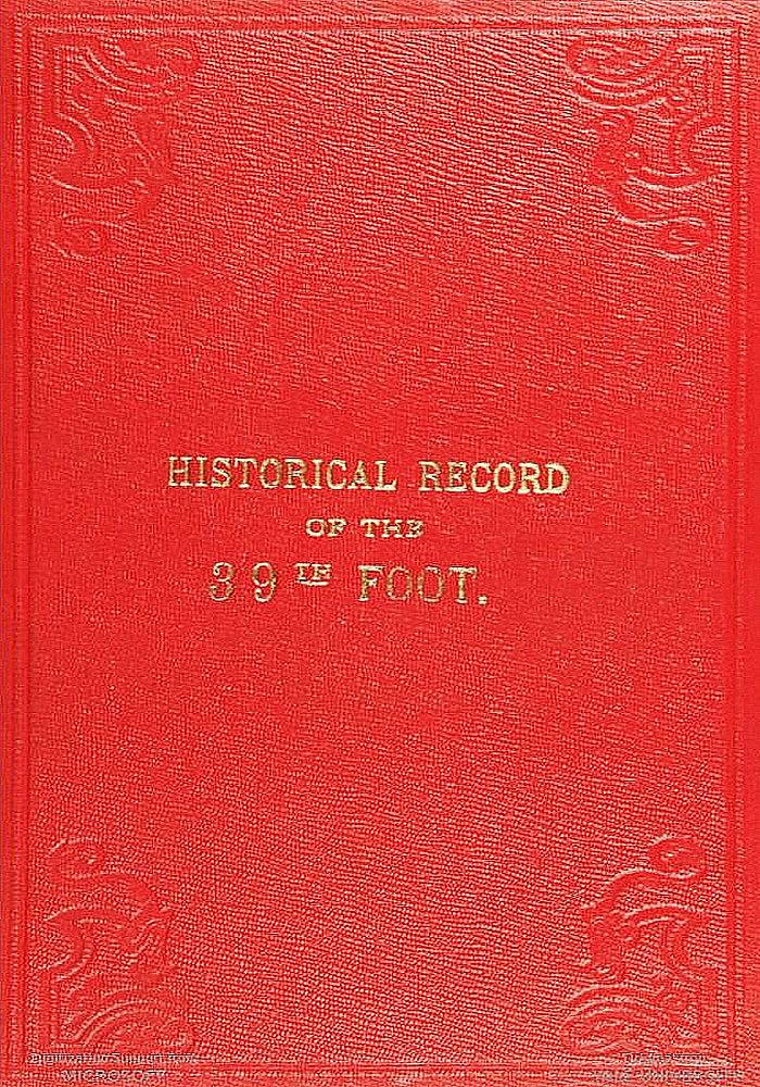 Historical Record of the Thirty-ninth, or the Dorsetshire Regiment of Foot