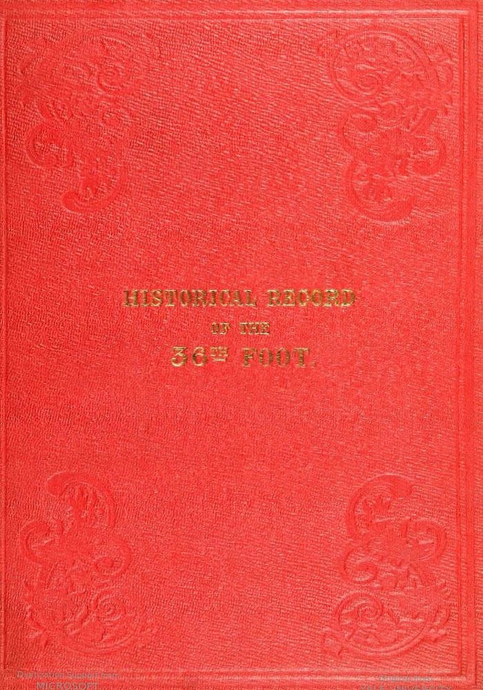 Historical Record of the Thirty-sixth, or the Herefordshire Regiment of Foot