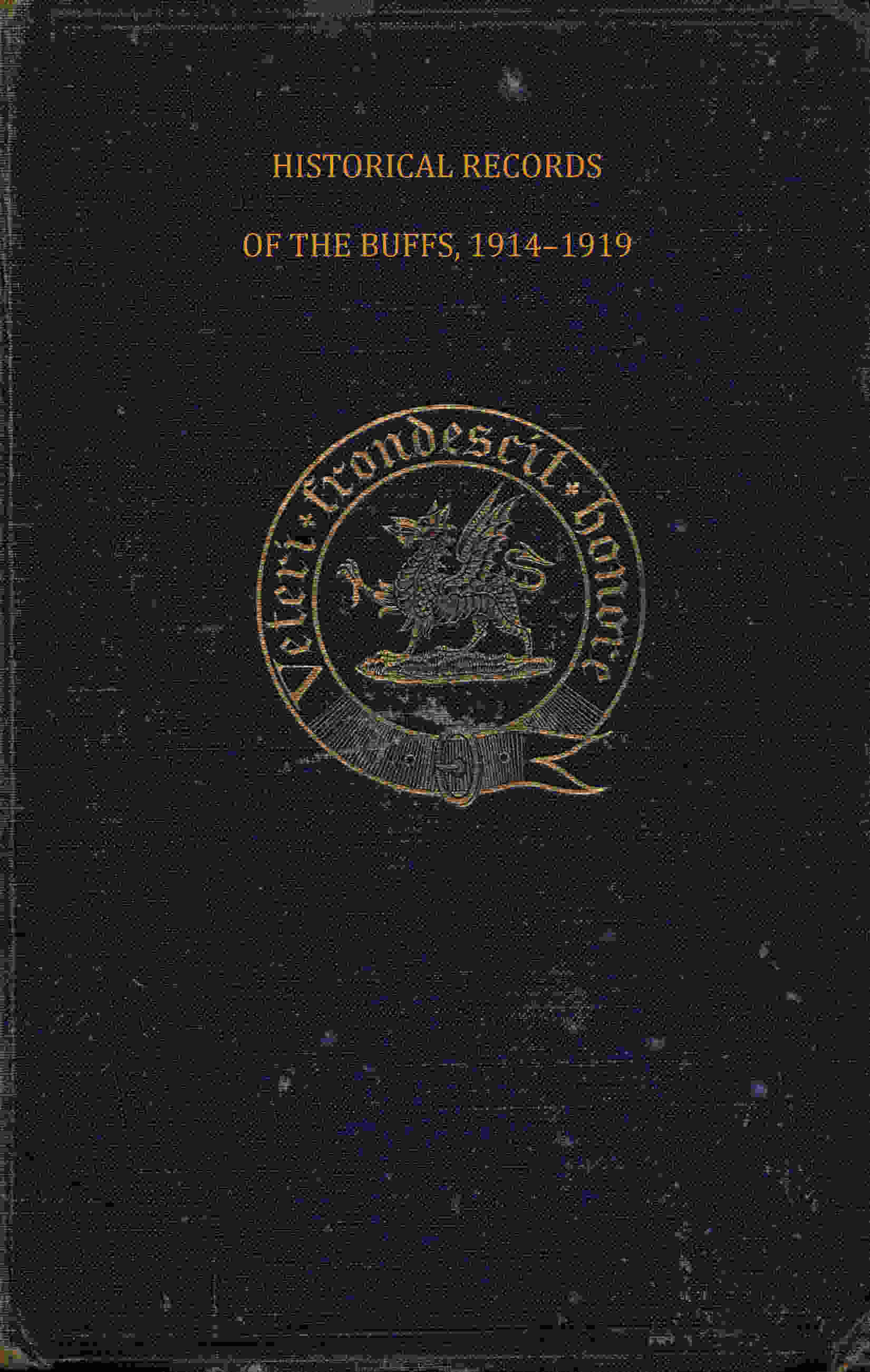 Historical Records of the Buffs, 1914–1919