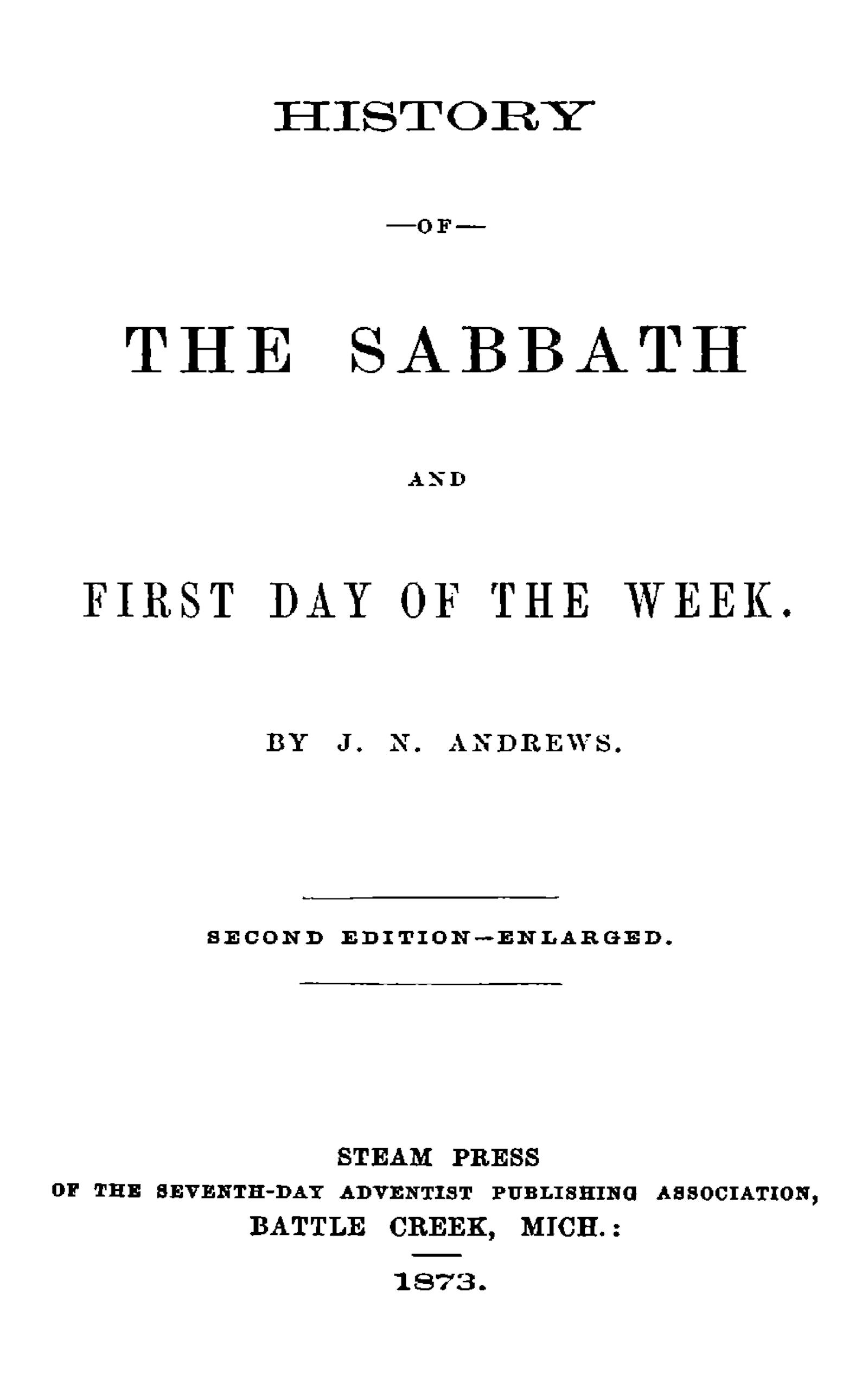 History of the sabbath and first day of the week