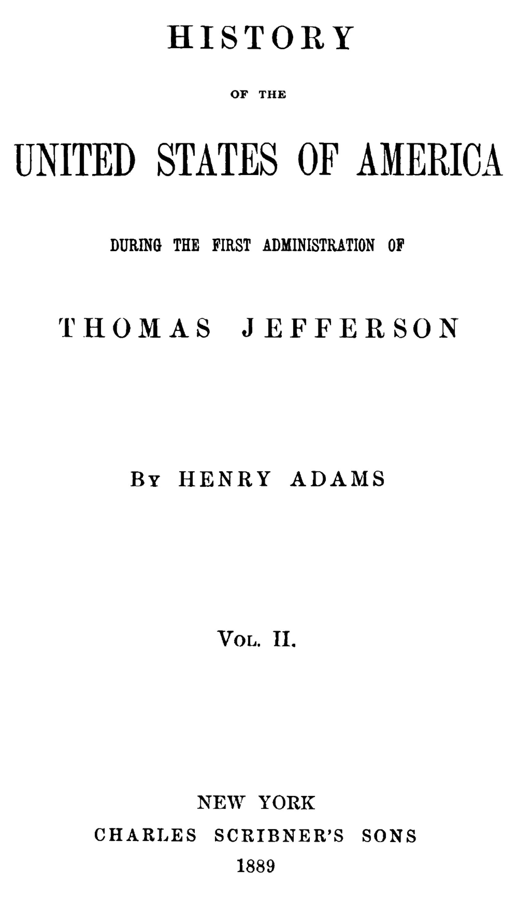 History of the United States of America Vol. 2 (of 9)