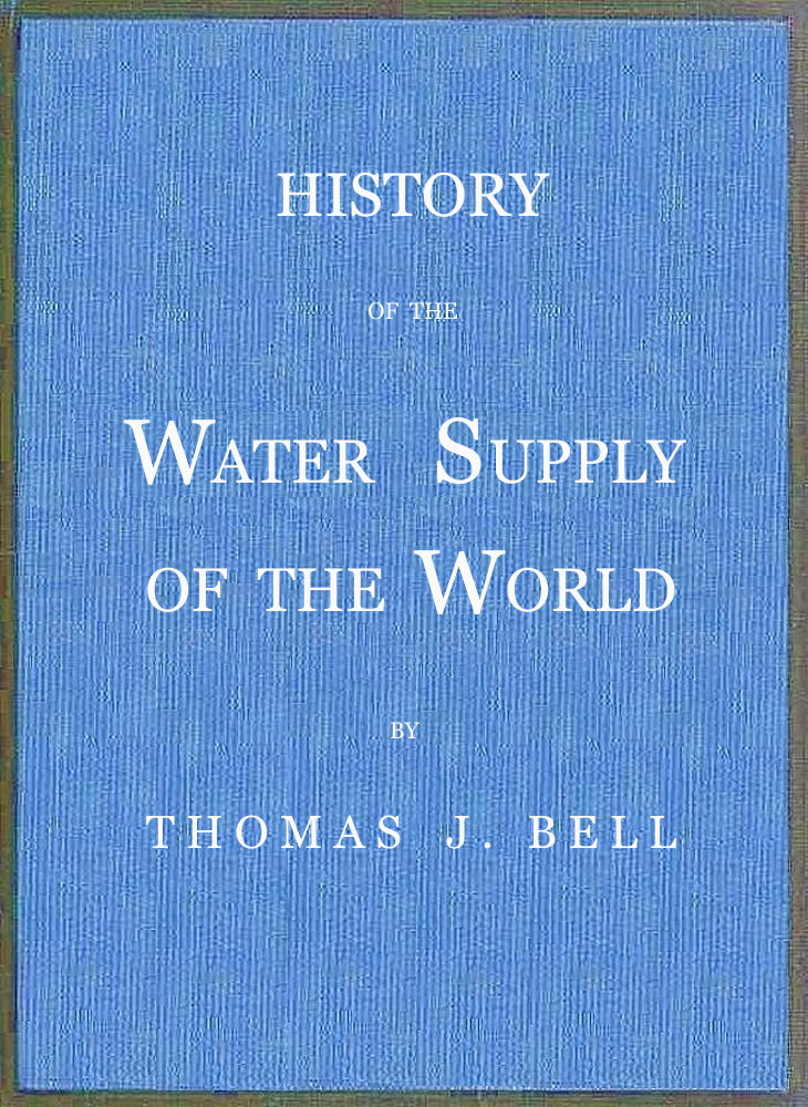 History of the Water Supply of the World