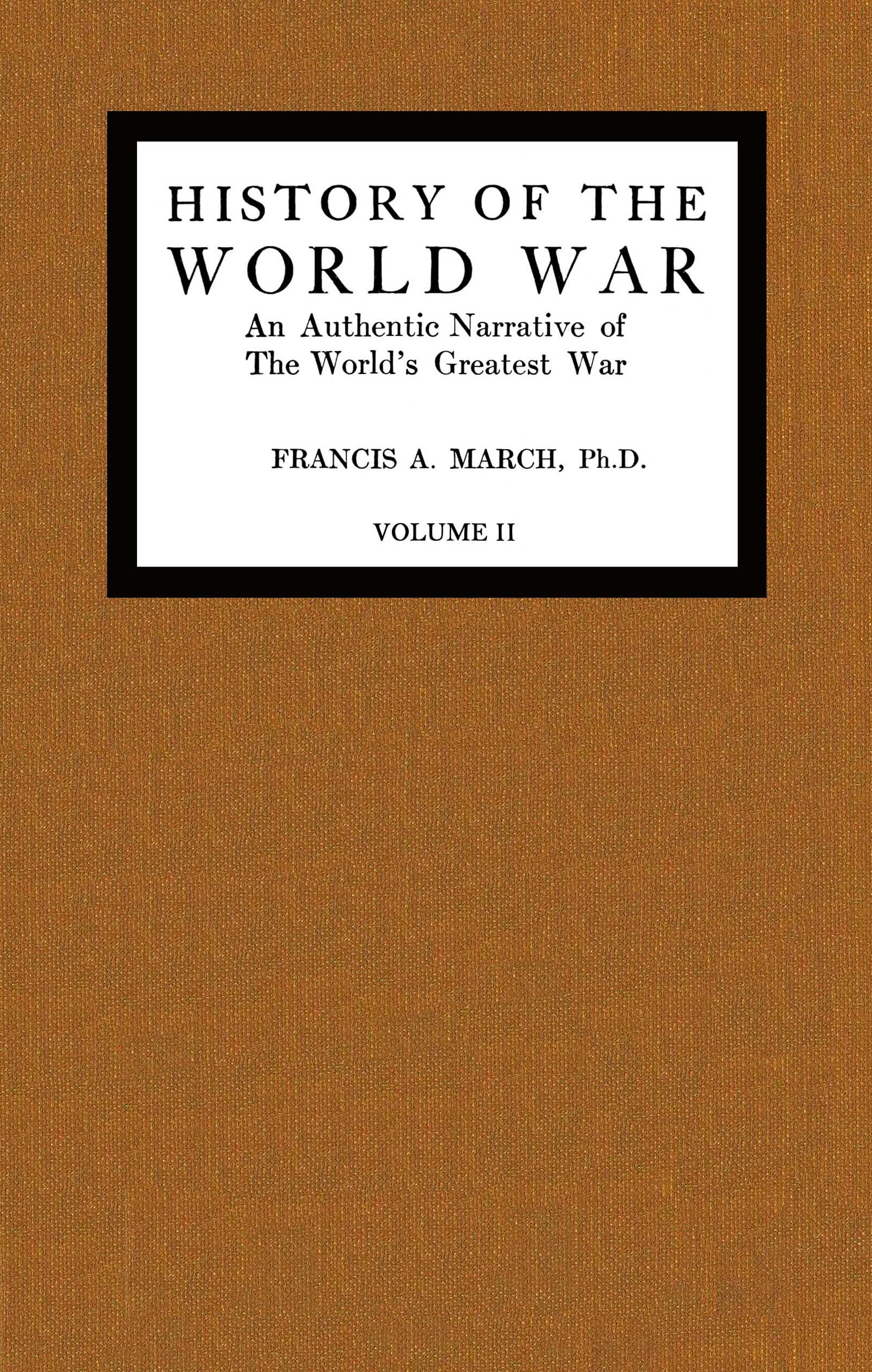 History of the World War (Volume 2 of 7)