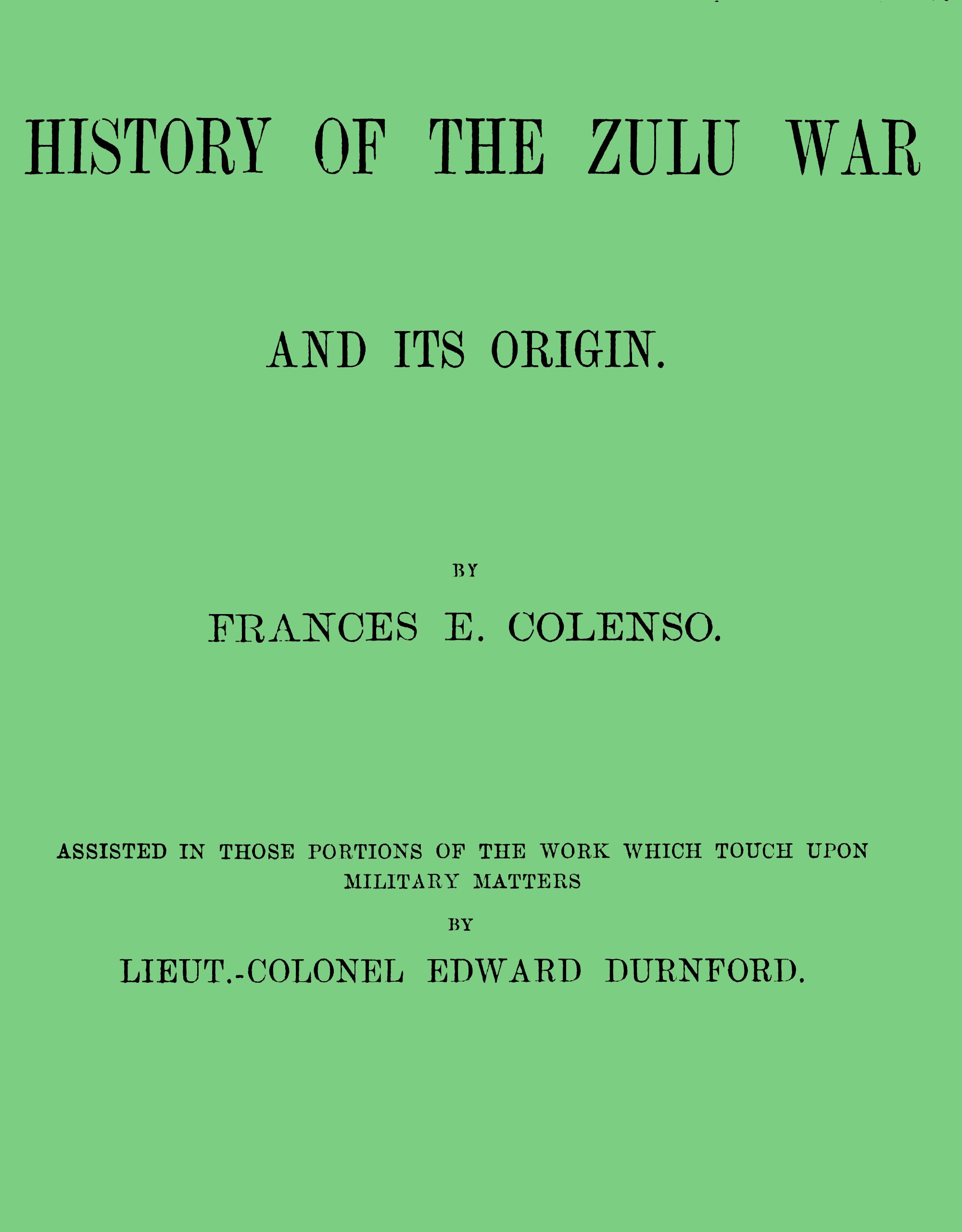 History of the Zulu war and its origin