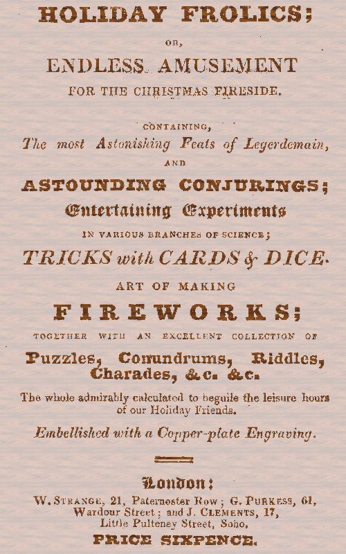 Holiday Frolics; or, Endless Amusement for the Christmas Fireside