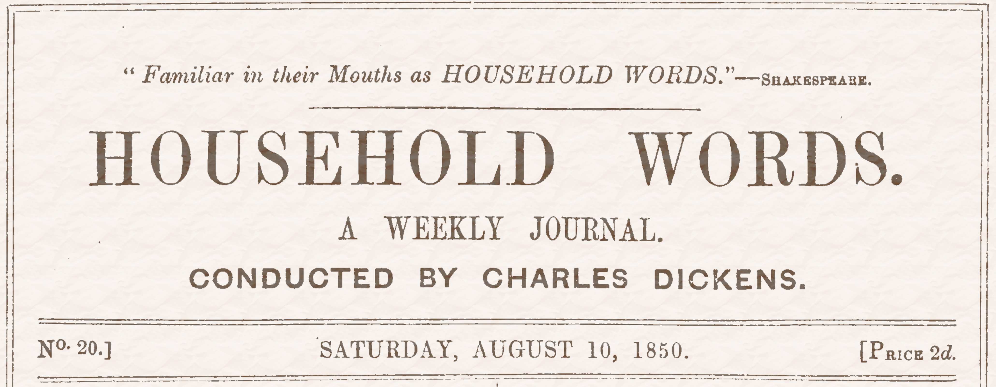 Household Words, No. 20, August 10, 1850