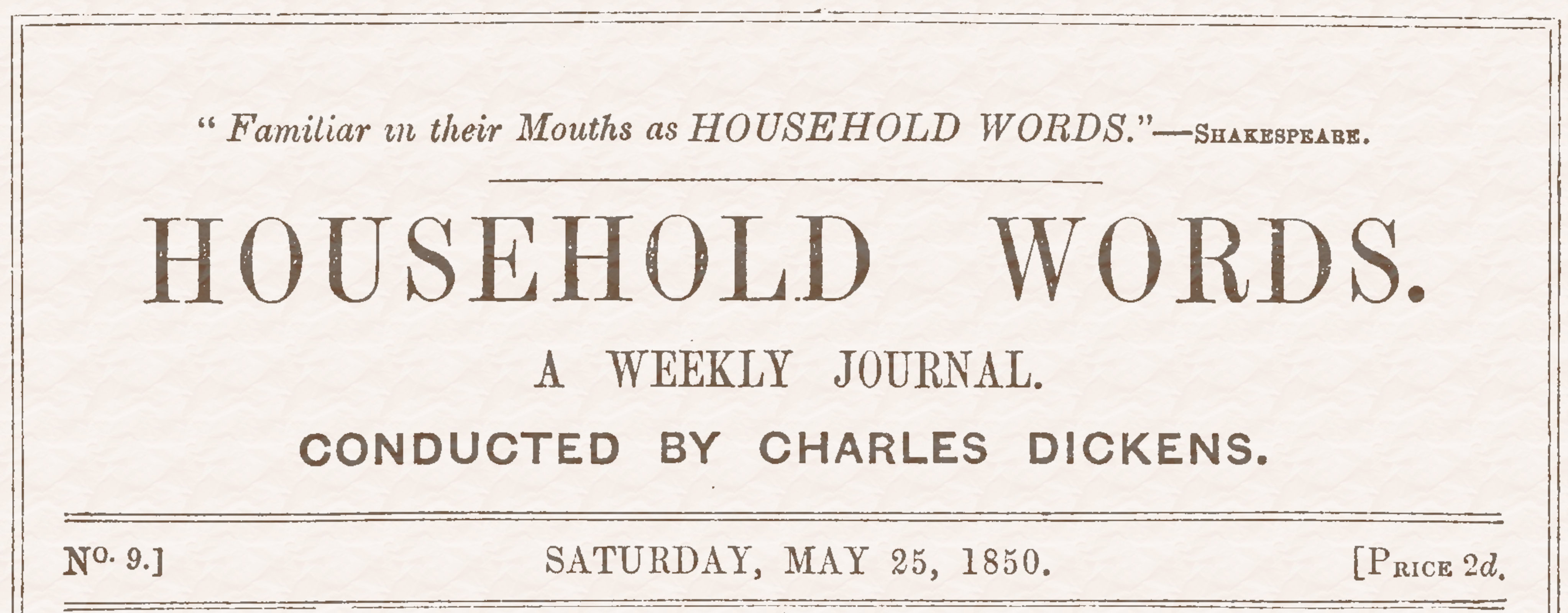 Household Words, No. 9, May 25, 1850