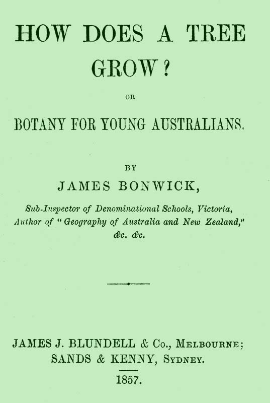 How Does a Tree Grow? or Botany for Young Australians