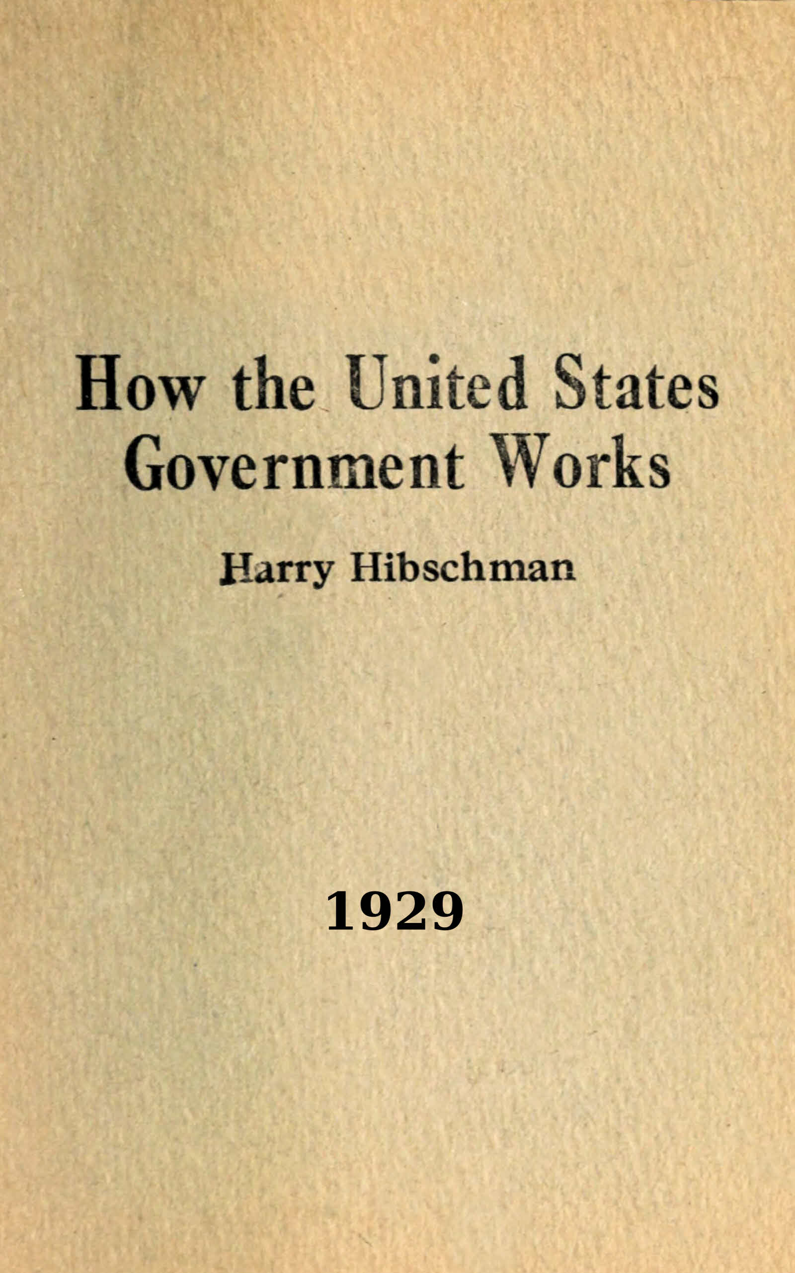 How the United States government works