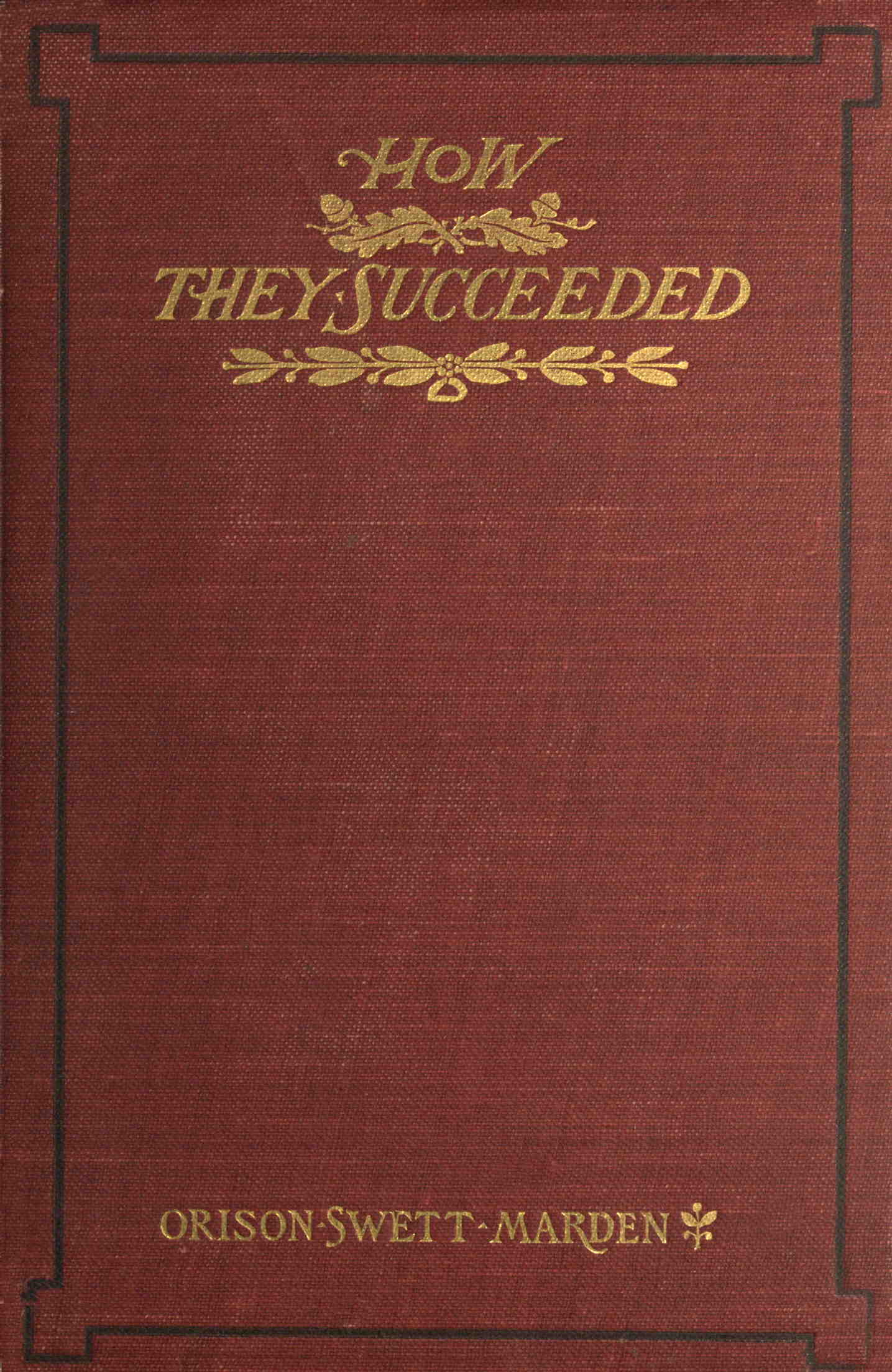 How They Succeeded
