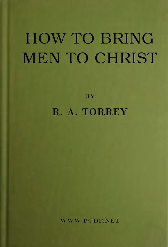 How to Bring Men to Christ