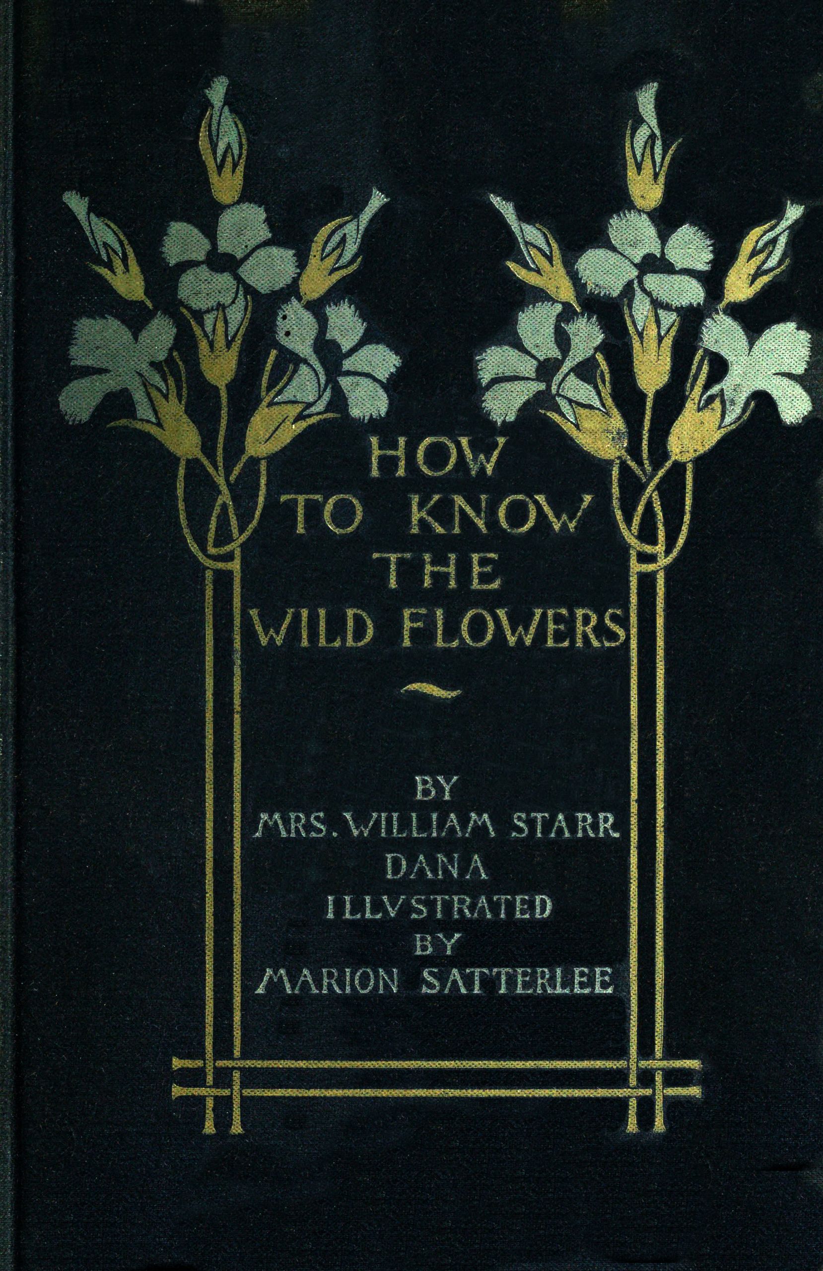How to Know the Wild Flowers
