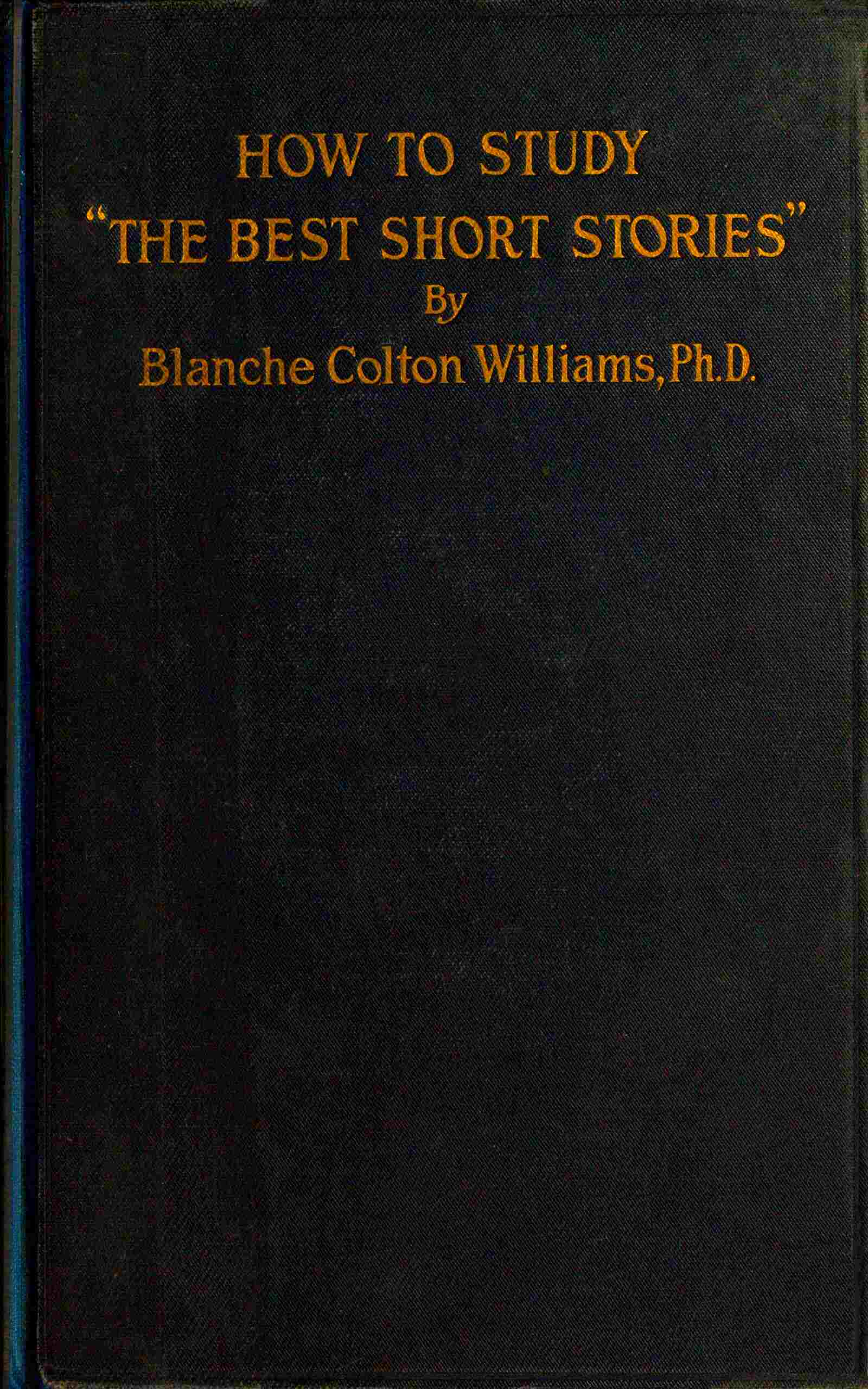 How to Study “The Best Short Stories”