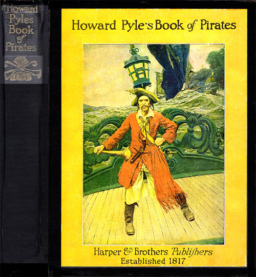 Howard Pyle's Book of Pirates, compiled by Merle Johnson