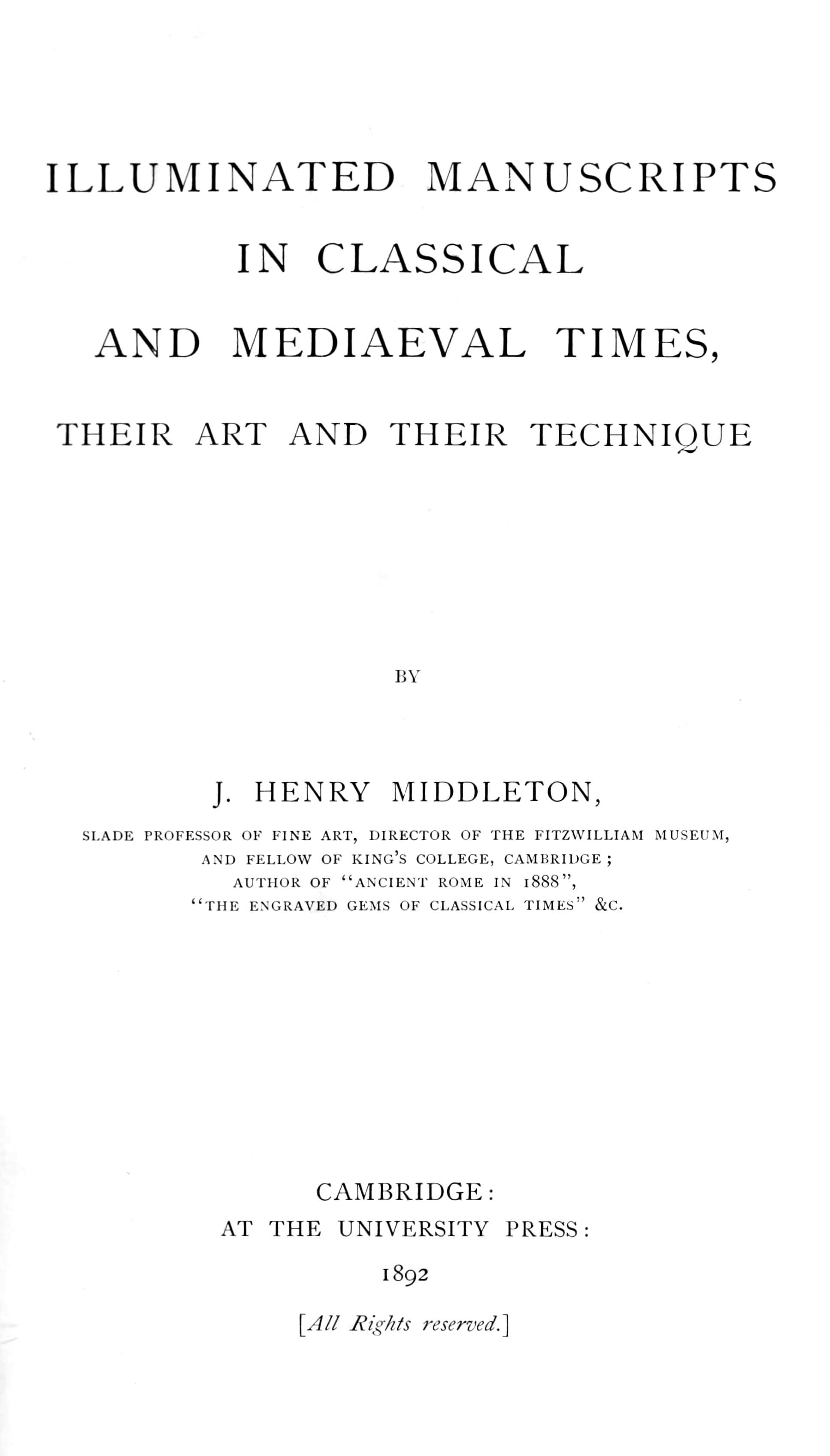 Illuminated Manuscripts in Classical and Mediaeval Times