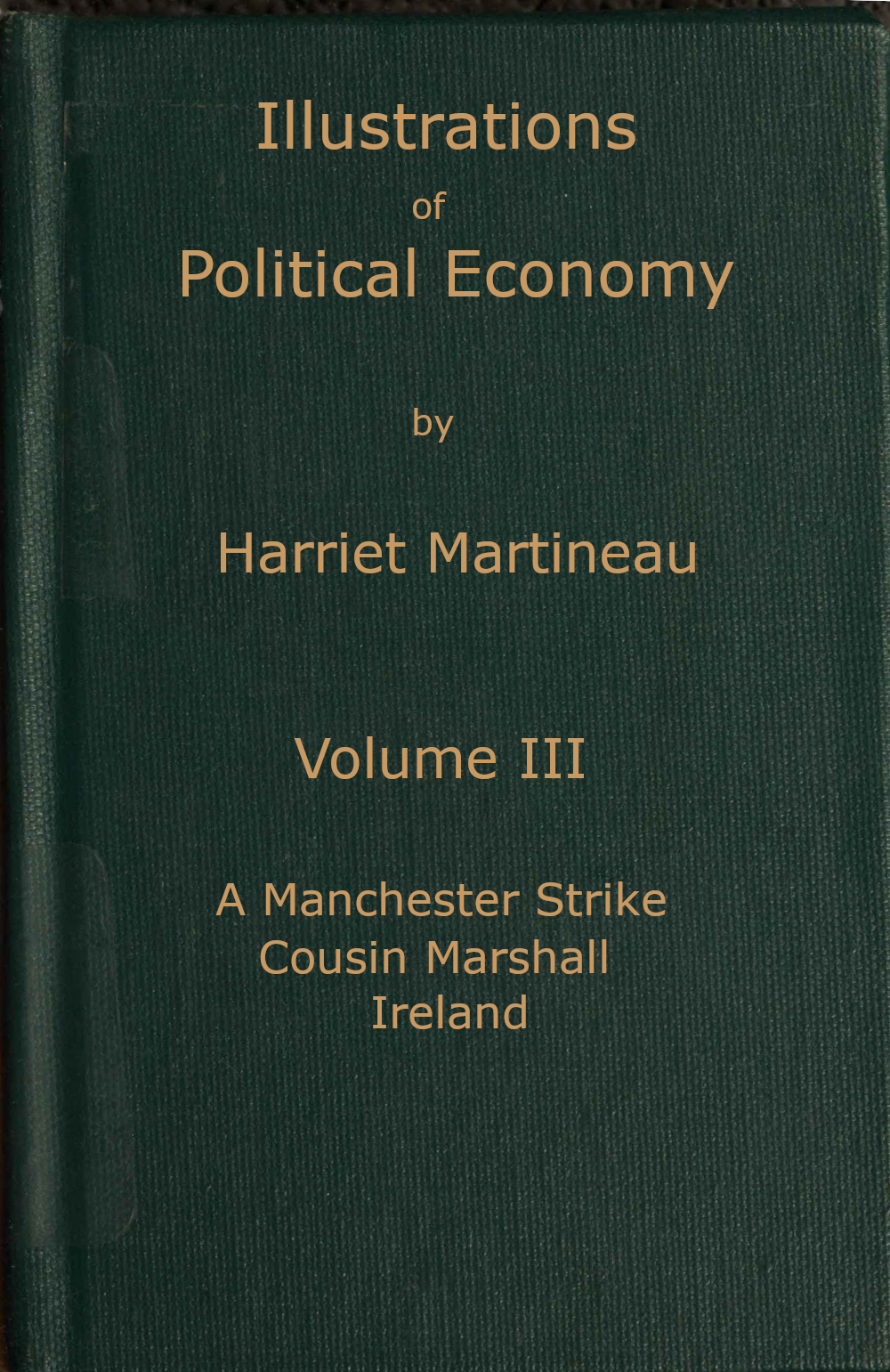 Illustrations of Political Economy Vol 3 of 9