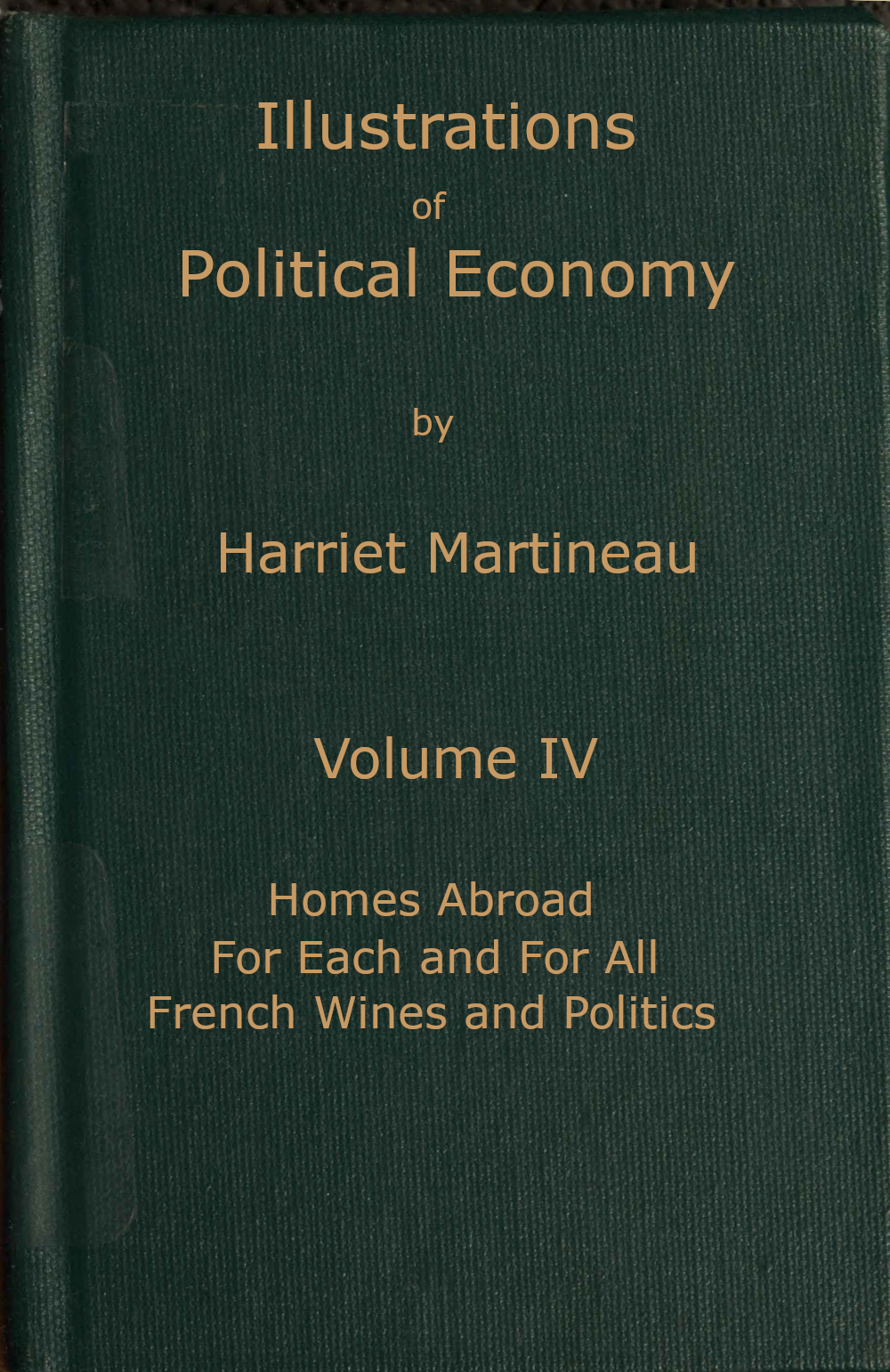 Illustrations of Political Economy Vol 4 of 9