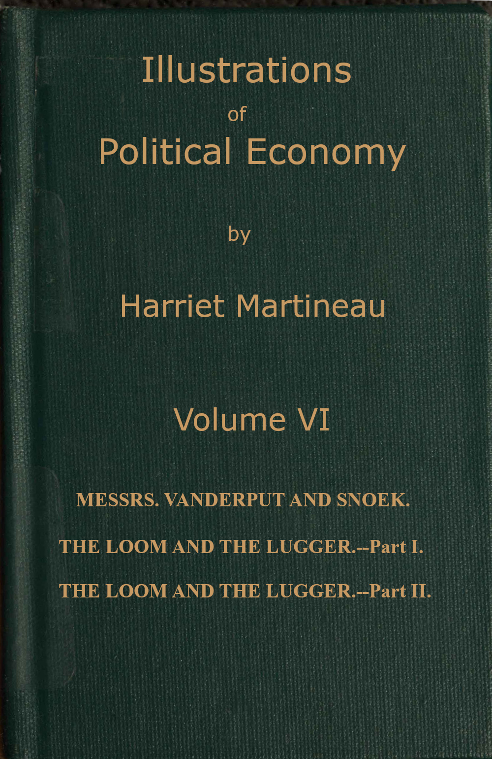 Illustrations of Political Economy Vol 6 of 9
