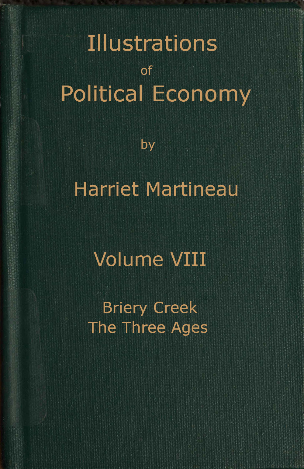 Illustrations of Political Economy Vol 8 of 9