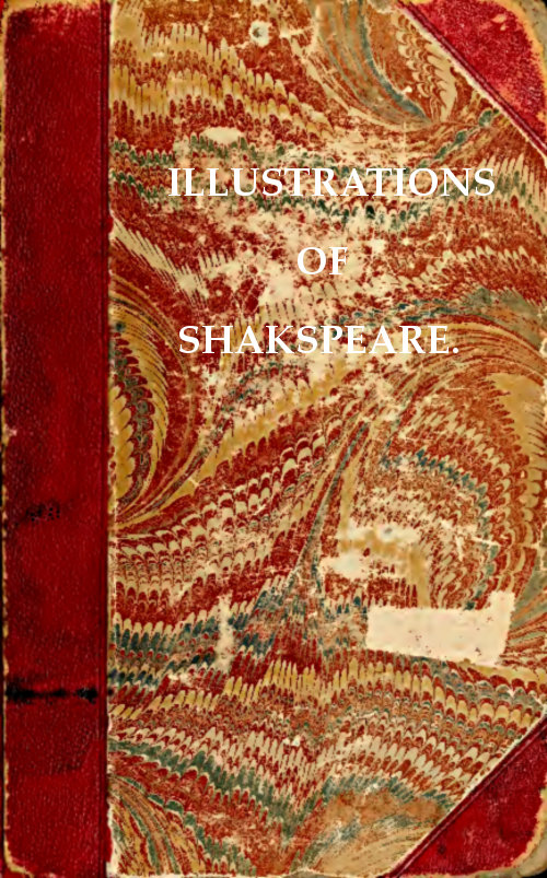 Illustrations of Shakspeare, and of Ancient Manners