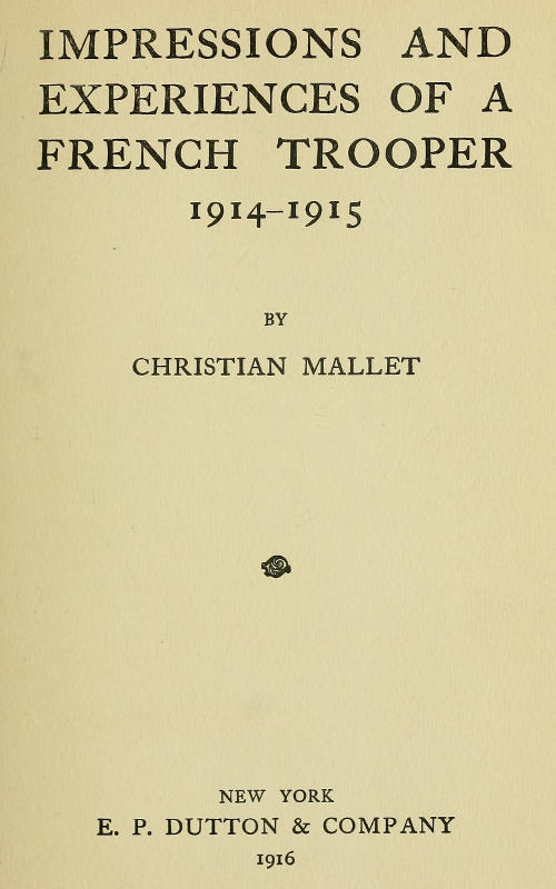 Impressions and Experiences of a French Trooper, 1914-15