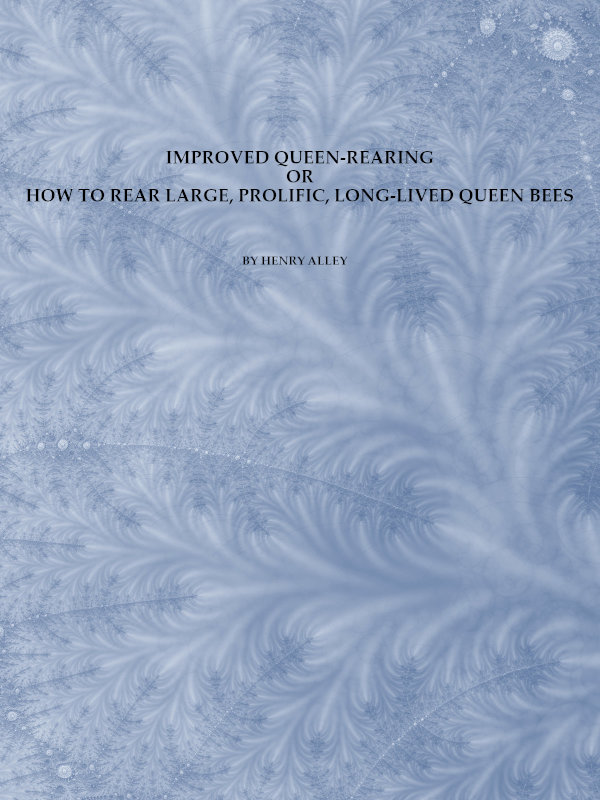 Improved Queen-rearing