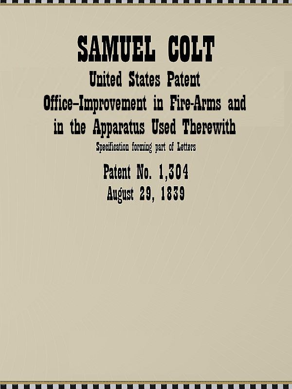 Improvement in Fire-arms and in the Apparatus Used Therewith, Patent 1304