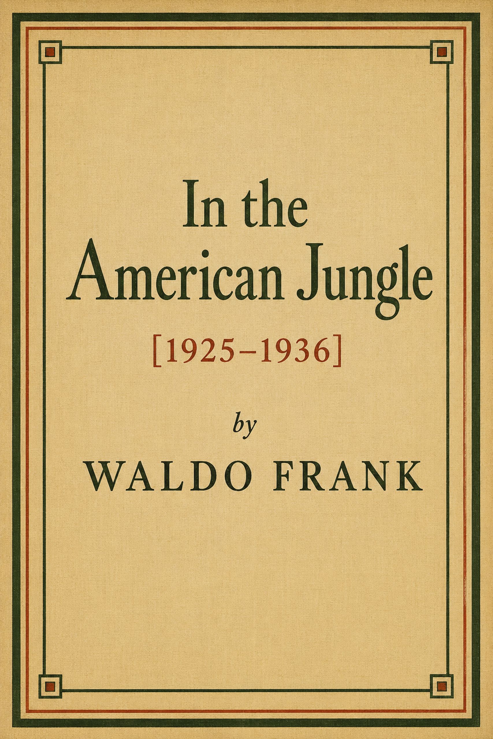 In the American Jungle