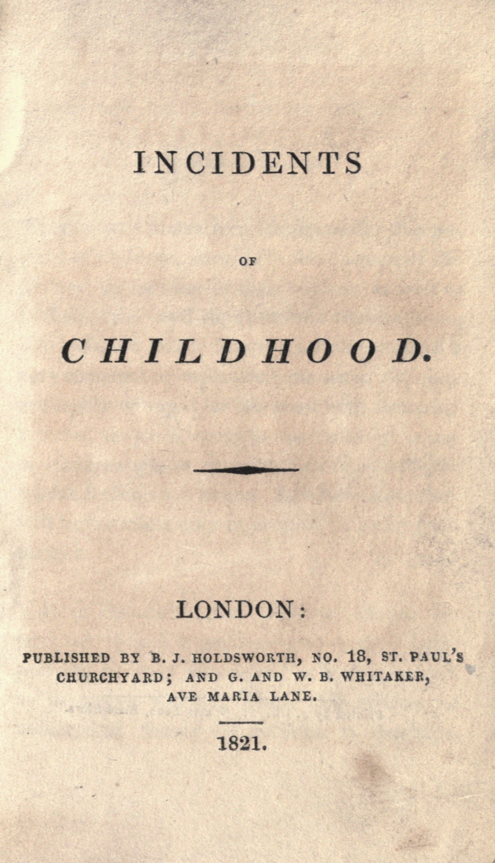 Incidents of Childhood