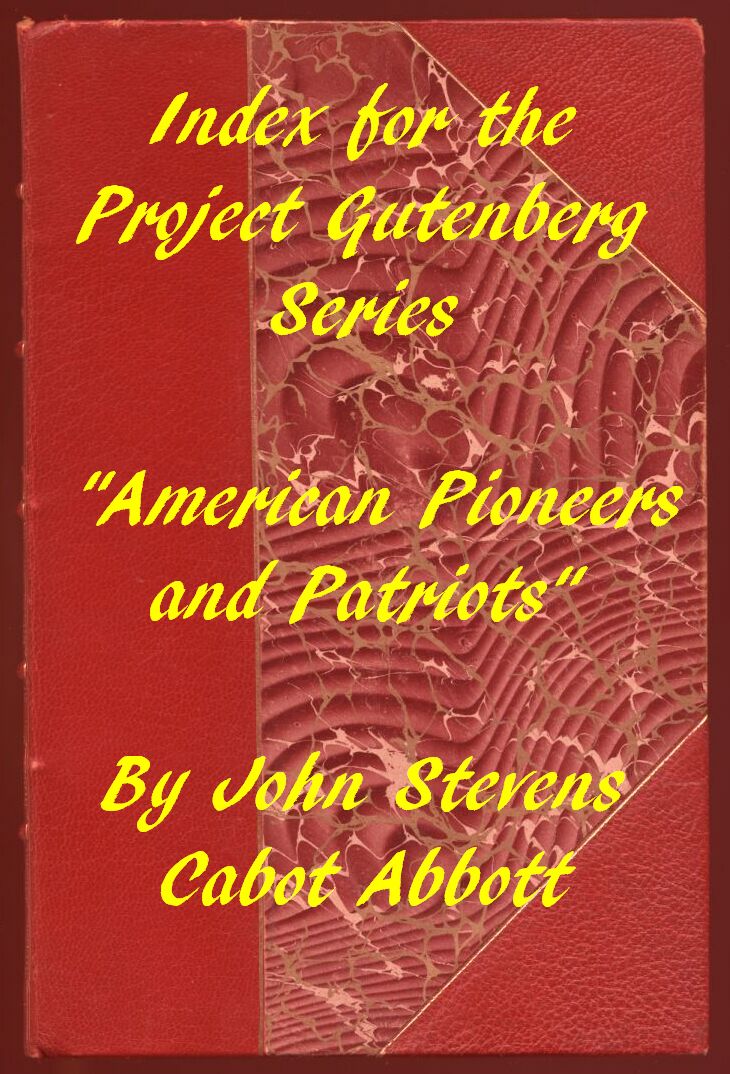 Index for the series "The American Pioneers And Patriots" by Abbott