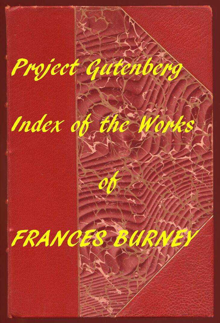 Index of the Project Gutenberg Works of Madame D'Arblay (Frances Burney)