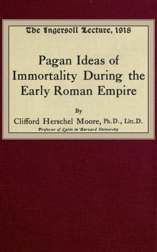 Ingersoll Lectures On Immortality
