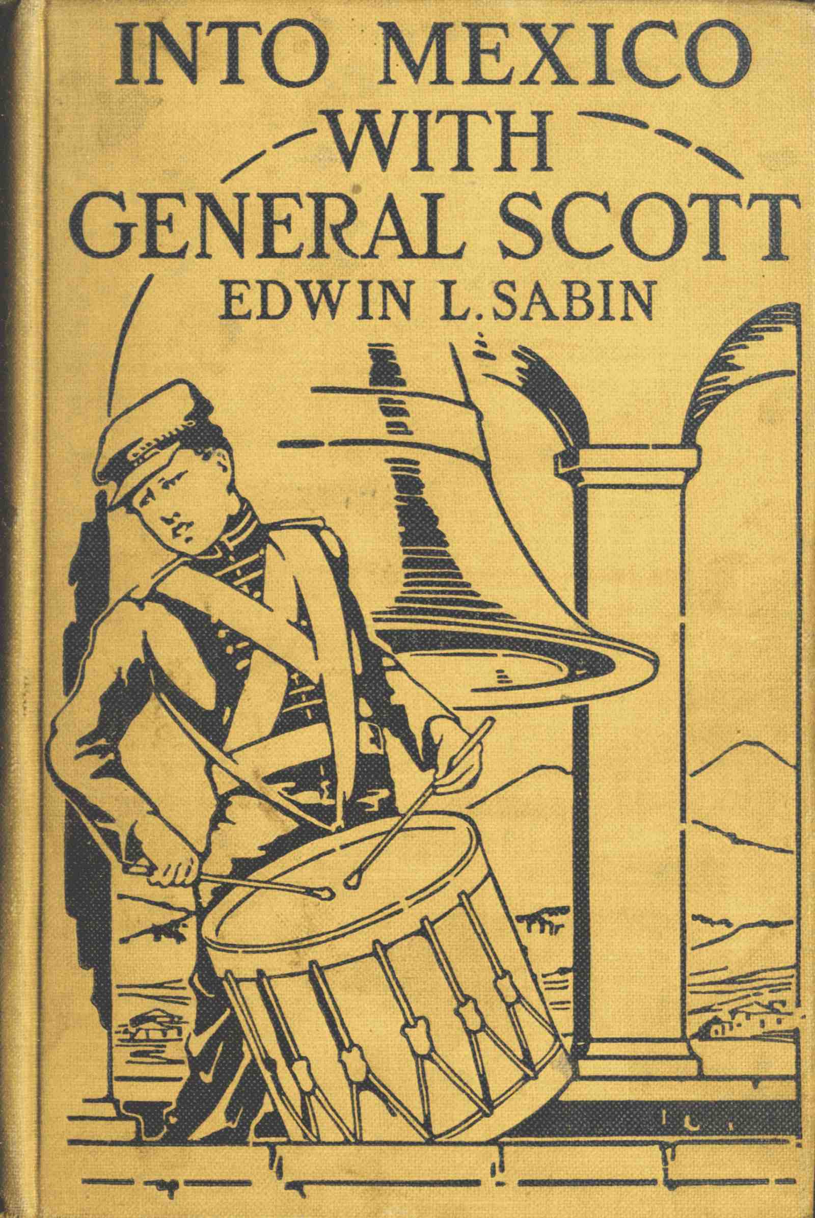Into Mexico With General Scott