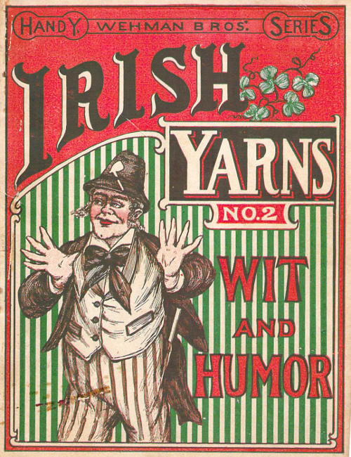 Irish Yarns Wit and Humor No. 2