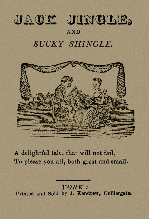 Jack Jingle and Sucky Shingle