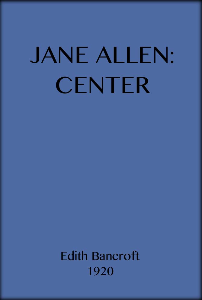Jane Allen: Center