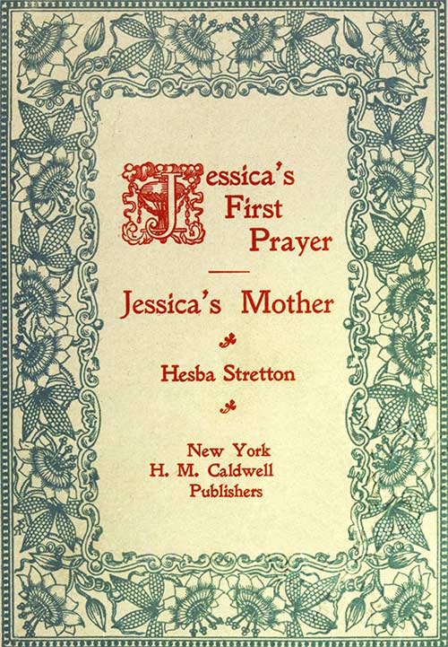 Jessica’s First Prayer and Jessica’s Mother