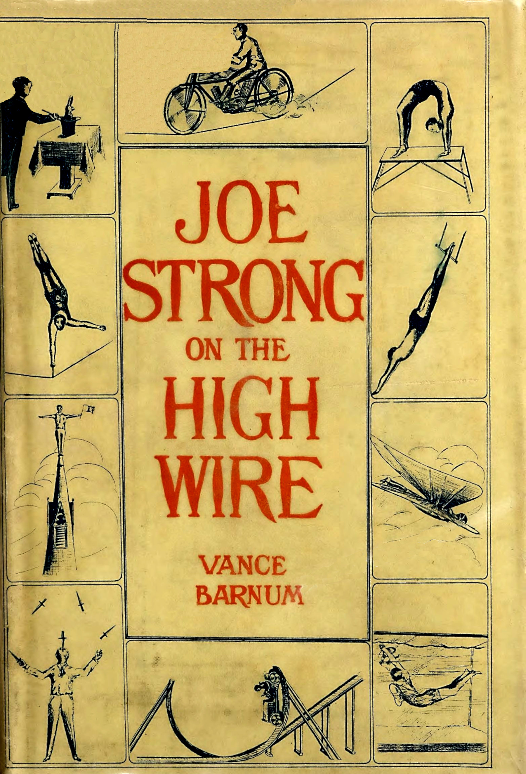 Joe Strong on the High Wire