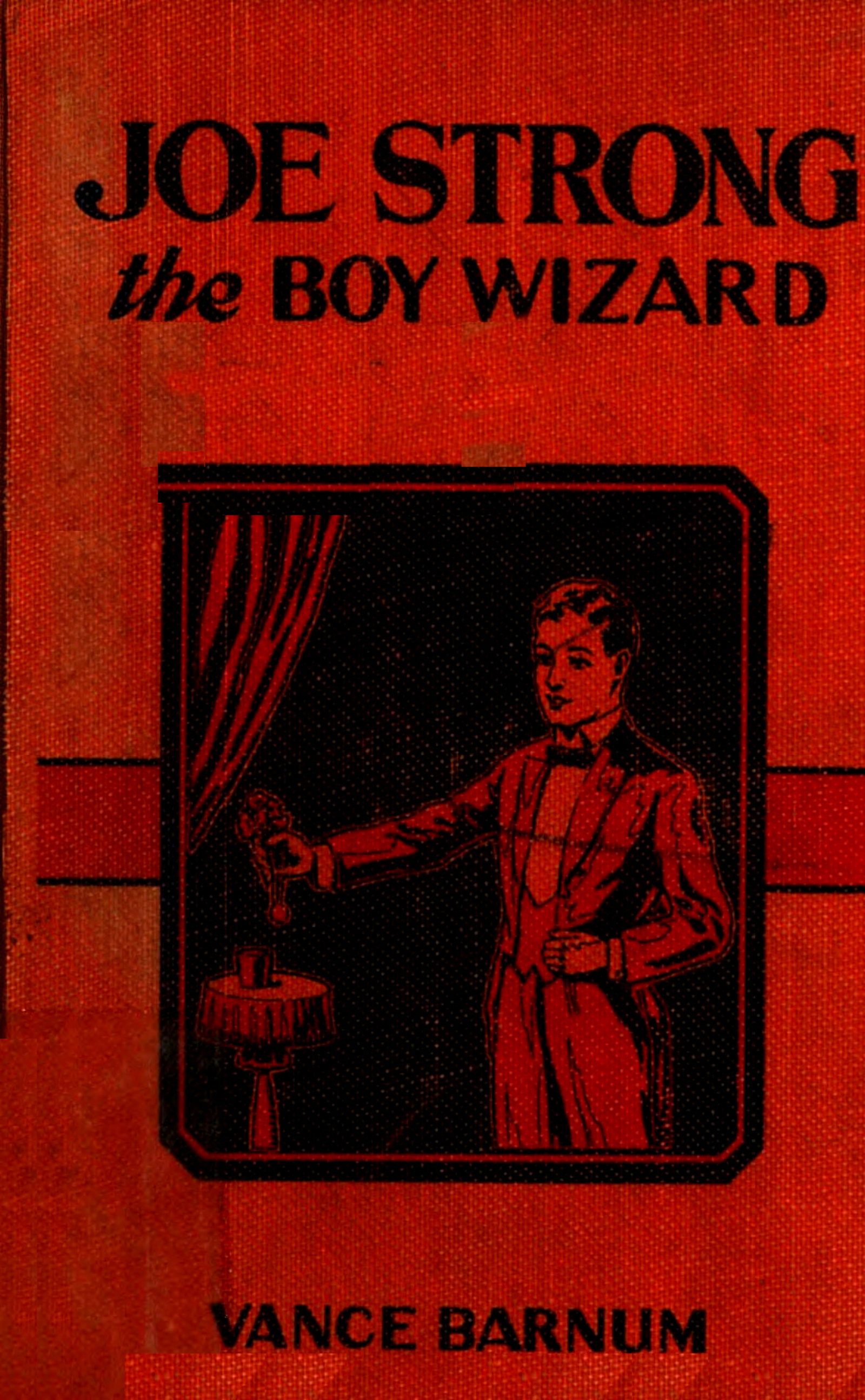 Joe Strong the boy wizard