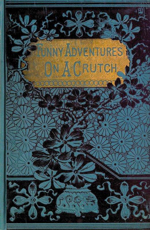 John Smith's Funny Adventures on a Crutch