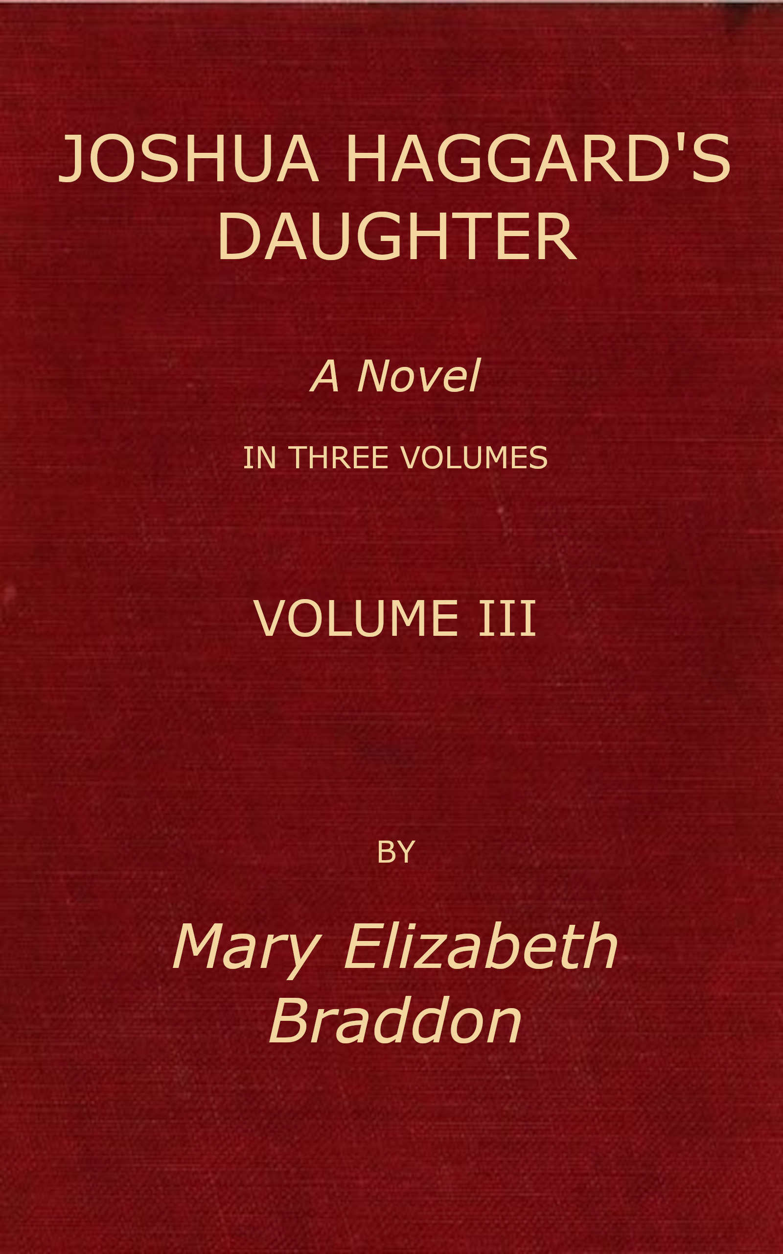 Joshua Haggard’s daughter, Vol. 3 (of 3)