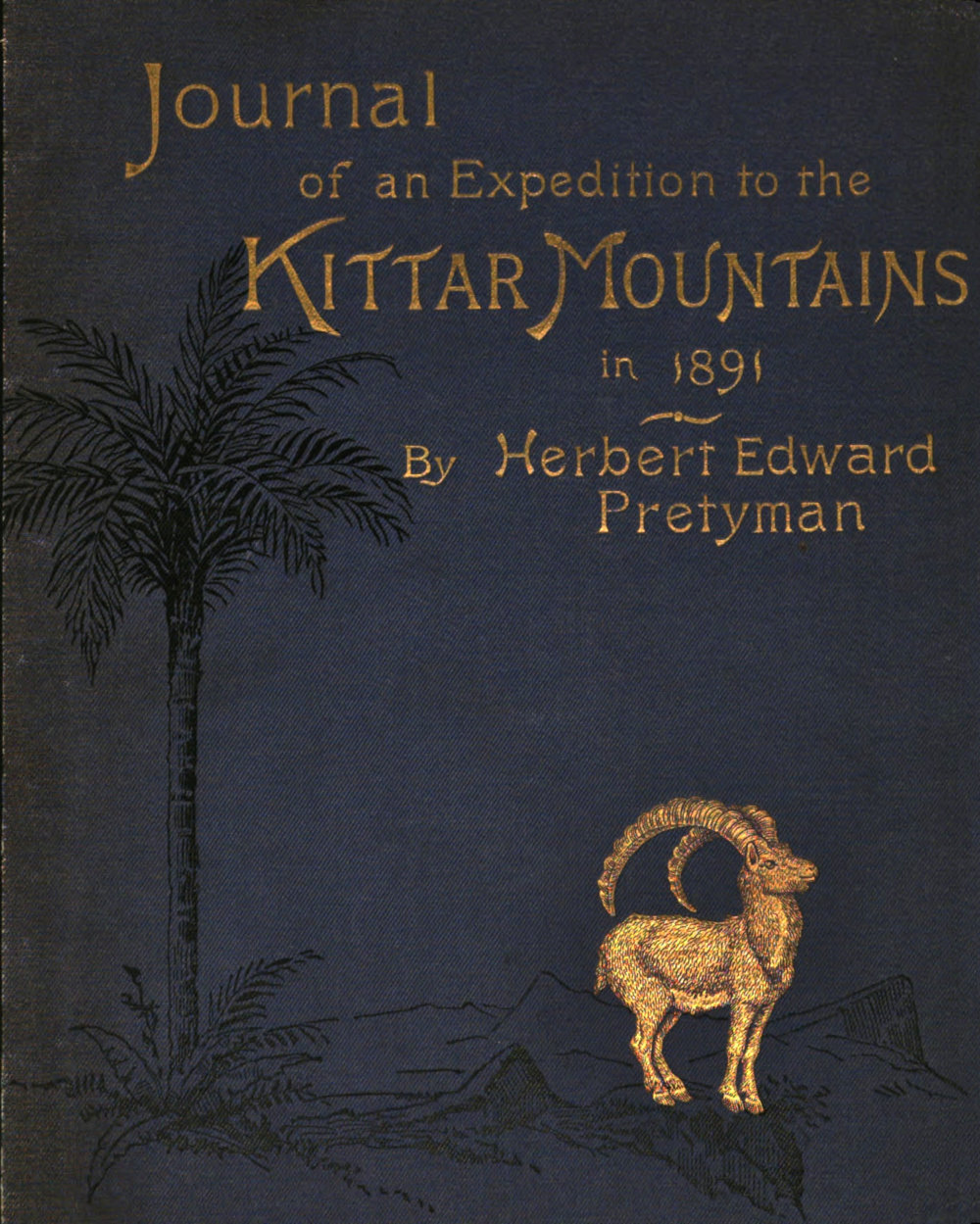 Journal of an Expedition to the Kittar Mountains in 1891